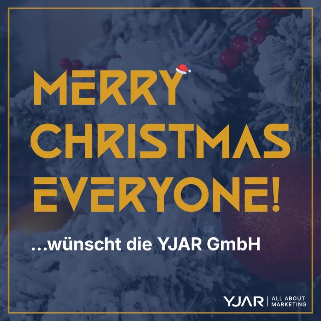 Merry Christmas everyone, wünscht die YJAR GmbH